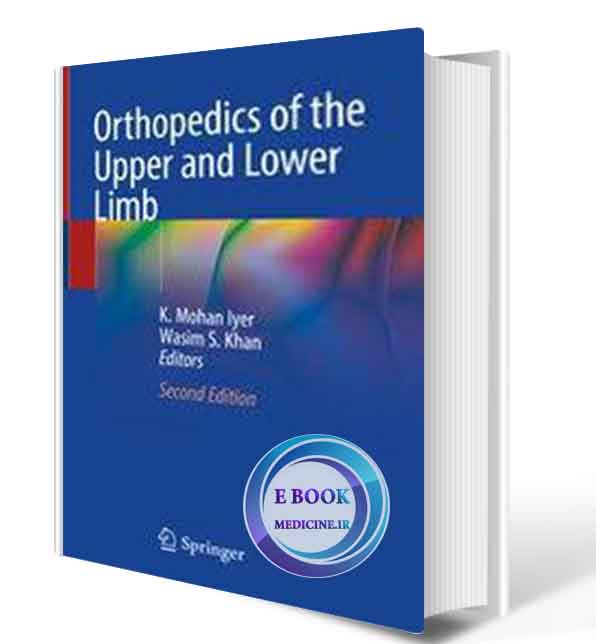 دانلود کتابOrthopedics of the Upper and Lower Limb 2nd ed. 2020   ( PDF)